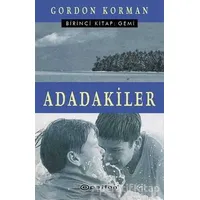 Adadakiler Birinci Kitap: Gemi - Gordon Korman - Epsilon Yayınevi