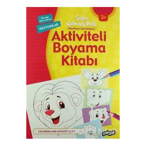 Aktiviteli Boyama Kitabı - Hayvanlar - Kolektif - Pogo Çocuk