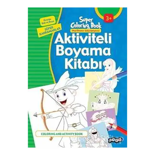 Aktiviteli Boyama Kitabı - Süper Kahramanlar - Kolektif - Pogo Çocuk