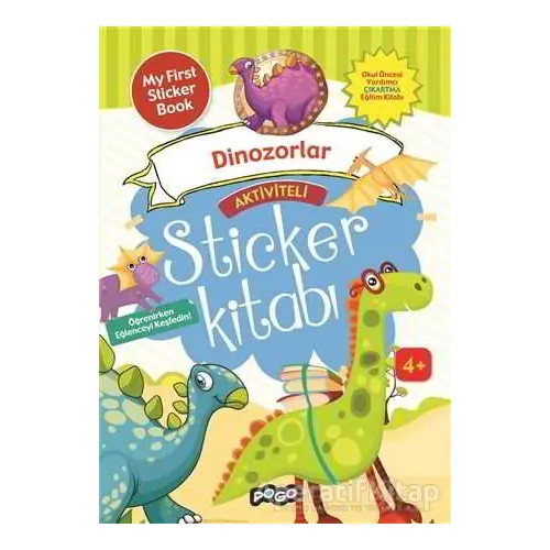 Aktiviteli Sticker Kitabı - Dinozorlar - Kolektif - Pogo Çocuk