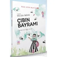 Çıbın Bayramı - Bilge Kutad Anlatıyor 5 - Gülşen Ünüvar - Ötüken Çocuk Yayınları