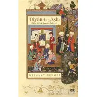 Diyar-ı Aşk - Melahat Ürkmez - Gençlik Kitabevi Yayınları