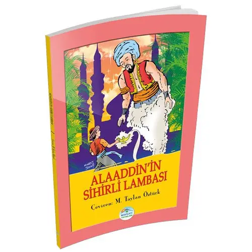 Alaaddin’in Sihirli Lambası - M. Taylan Öztürk - Maviçatı Yayınları