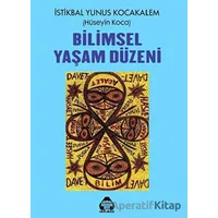 Bilimsel Yaşam Düzeni - Hüseyin Koca - Alan Yayıncılık