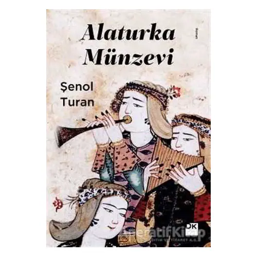 Alaturka Münzevi - Şenol Turan - Doğan Kitap