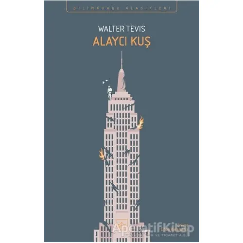 Alaycı Kuş - Walter Tevis - İthaki Yayınları