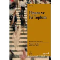 Finans ve İyi Toplum - Robert J. Shiller - Albaraka Yayınları