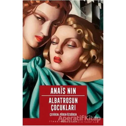 Albatrosun Çocukları - Anais Nin - İthaki Yayınları