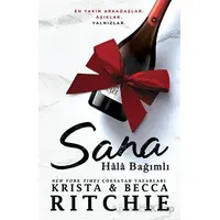 Sana Hala Bagˆımlı - Krista & Becca Ritchie - Martı Yayınları