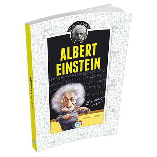 Albert Einstein (Biyografi) Ercan Gökyurt Maviçatı Yayınları