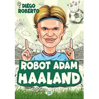 Robot Adam Haaland - Diego Roberto - Dokuz Çocuk