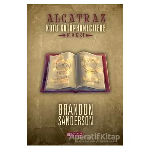 Alcatraz Kötü Kütüphanecilere Karşı - Brandon Sanderson - Akıl Çelen Kitaplar
