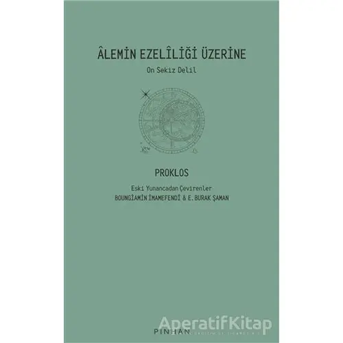 Alemin Ezeliliği Üzerine - Diadochos Proklos - Pinhan Yayıncılık