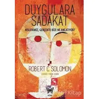 Duygulara Sadakat - Robert C. Solomon - Nika Yayınevi