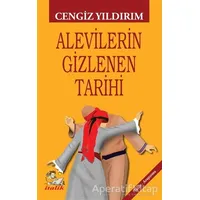 Alevilerin Gizlenen Tarihi - Cengiz Yıldırım - İtalik Yayınevi