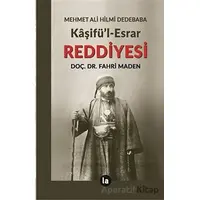 Kaşifül-Esrar Reddiyesi - Mehmet Ali Hilmi Dedebaba - La Kitap