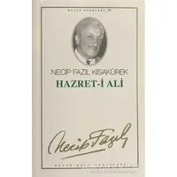 Hazret-i Ali : 11 - Necip Fazıl Bütün Eserleri - Necip Fazıl Kısakürek - Büyük Doğu Yayınları