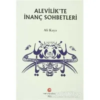 Alevilik’te İnanç Sohbetleri - Ali Kaya - Can Yayınları (Ali Adil Atalay)