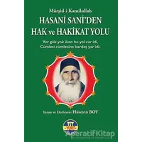 Hasani Saniden Hak ve Hakikat Yolu - Hüseyin Boy - Yurt Kitap Yayın