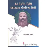 Aleviliğin Gerçek Yüzü ve Özü - Hüseyin Temiz - Can Yayınları (Ali Adil Atalay)