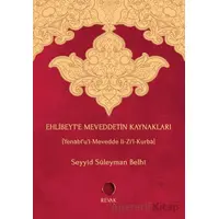 Ehlibeyt’e Meveddetin Kaynakları - Seyyid Süleyman Belhi - Revak Kitabevi