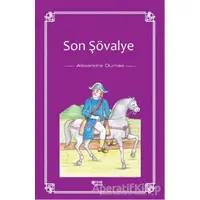 Son Şövalye - Alexandre Dumas - Fark Yayınları