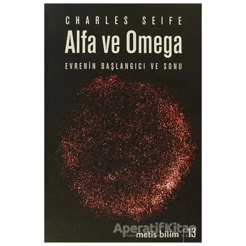 Alfa ve Omega - Charles Seife - Metis Yayınları