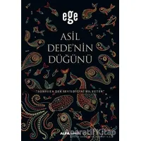 Asil Dedenin Düğünü - Ege - Alfa Yayınları