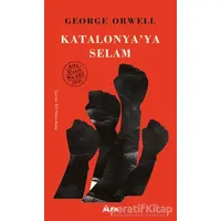 Katalonya’ya Selam - George Orwell - Alfa Yayınları