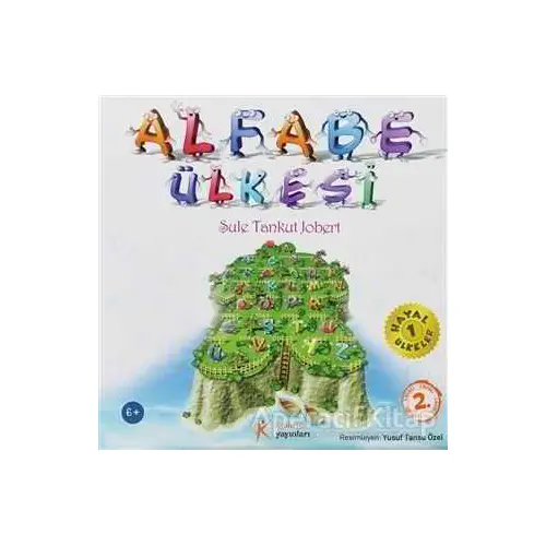 Alfabe Ülkesi - Şule Tankut Jobert - Kelime Yayınları