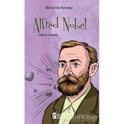 Alfred Nobel - M.Murat Sezer - Parola Yayınları