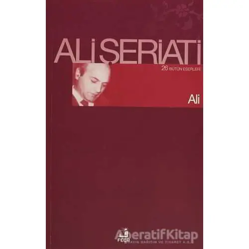 Ali - Ali Şeriati - Fecr Yayınları