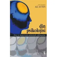 Din Psikolojisi - Ali Ayten - İz Yayıncılık