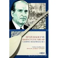 Feyzi Halıcı ve Yirminci Yüzyıl Aşıkları Üzerine Araştırmalar 1