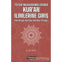 Tefsir Mukaddimelerinde Kuran İlimlerine Giriş - Ali Çiftci - Hikmetevi Yayınları