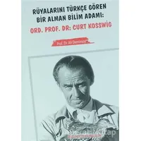 Rüyalarını Türkçe Gören Bir Alman Bilim Adamı: Ord. Prof. Dr. Curt Kosswig