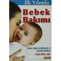 İlk Yılında Bebek Bakımı - Ali Dülger - Platform Yayınları