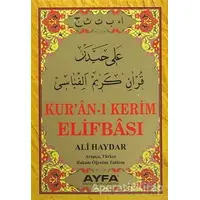 Ali Haydar Kur`an-ı Kerim Elifbası (AYFA015) - Ali Haydar - Ayfa Basın Yayın
