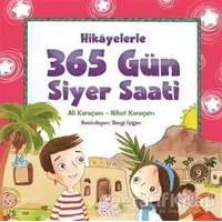 365 Gün Siyer Saati - Nihat Karaçam - Nesil Çocuk Yayınları