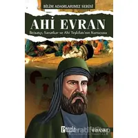 Ahi Evran - Bilim Adamlarımız Serisi - Ali Kuzu - Parola Yayınları