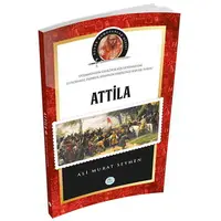 Attila - (Biyografi) Ali Murat Seymen - Maviçatı Yayınları