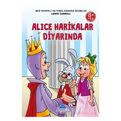 Alice Harikalar Diyarında - Lewis Carroll - Martı Yayınları