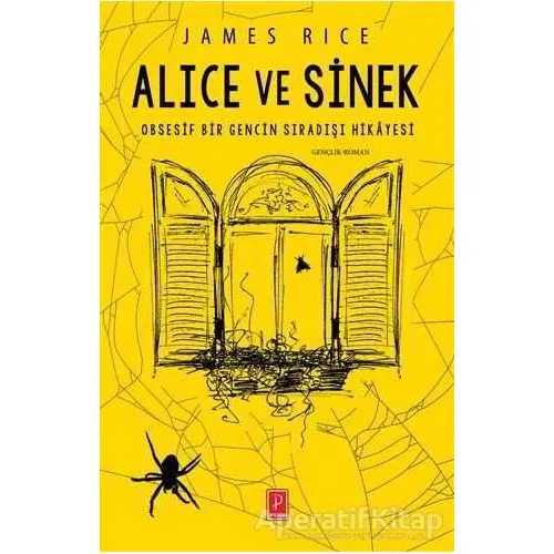 Alice ve Sinek - James Rice - Pena Yayınları