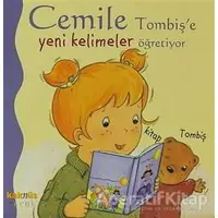 Cemile Tombiş’e Yeni Kelimeler Öğretiyor - Aline de Petingy - Kaknüs Yayınları