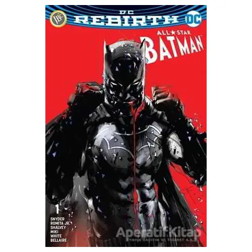 All-Star Batman Sayı 1 ( DC Rebirth ) - Scott Snyder - JBC Yayıncılık