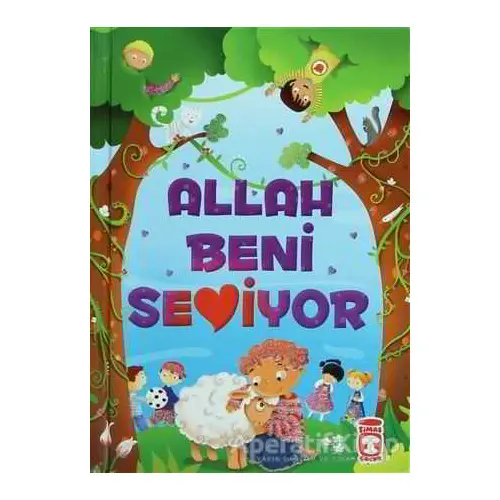 Allah Beni Seviyor - Ayşe Sevim - Timaş Çocuk