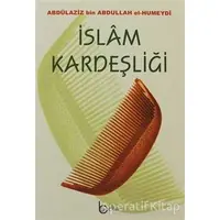 İslam Kardeşliği - Abdulaziz B. Abdullah El- Humeydi - Beka Yayınları