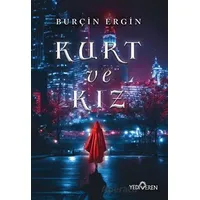 Kurt Ve Kız - Burçin Ergin - Yediveren Yayınları