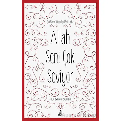 Allah Seni Çok Seviyor - Süleyman Dilmen - Ekin Yayınları