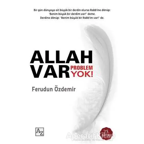 Allah Var Problem Yok! - Ferudun Özdemir - Az Kitap